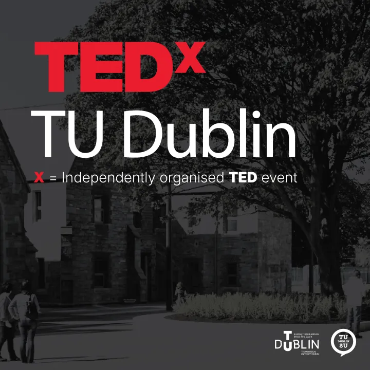 Tedx TU Dublin